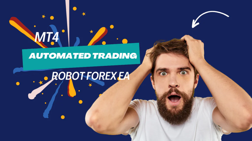 MT4 Automated Trading | Robot Forex EA